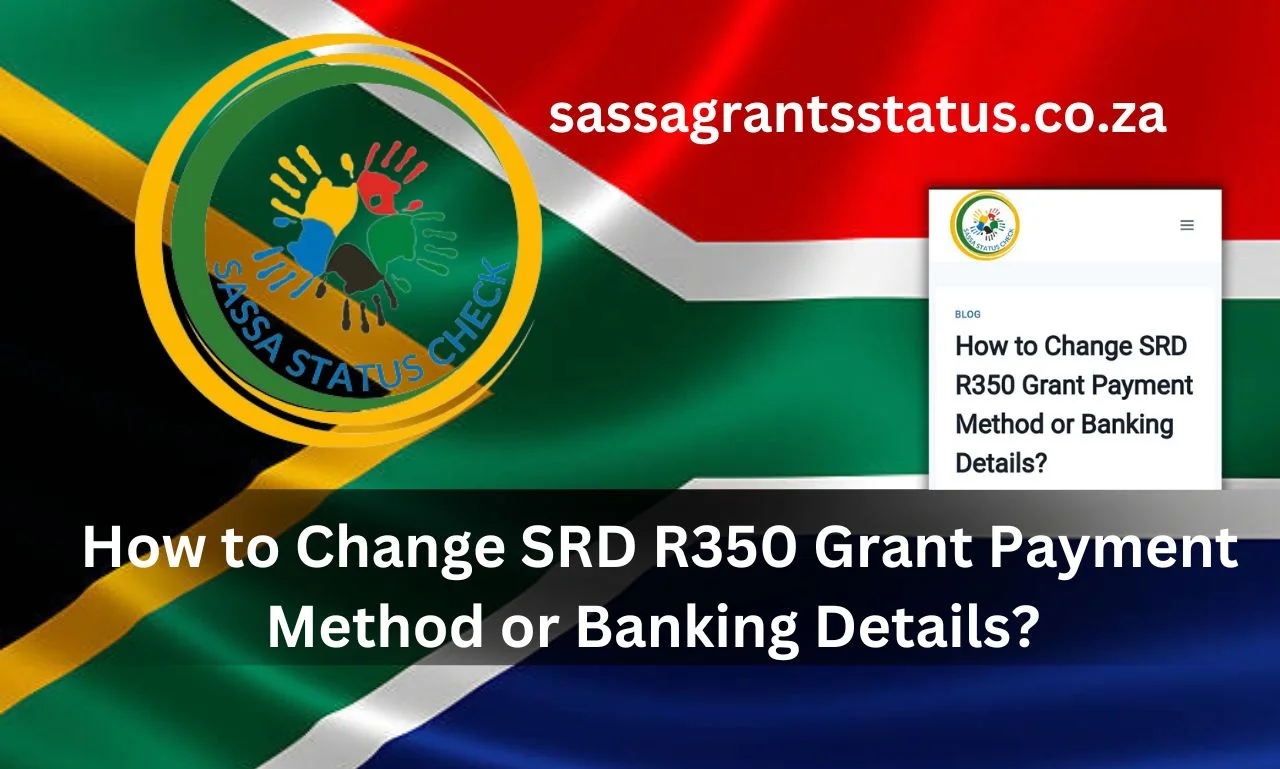 Change SRD R350 Grant Payment Method or Banking Details