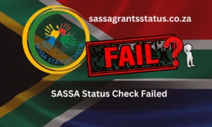 SASSA Status Check Failed Featured Image