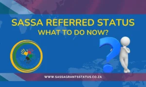 SASSA Status referred