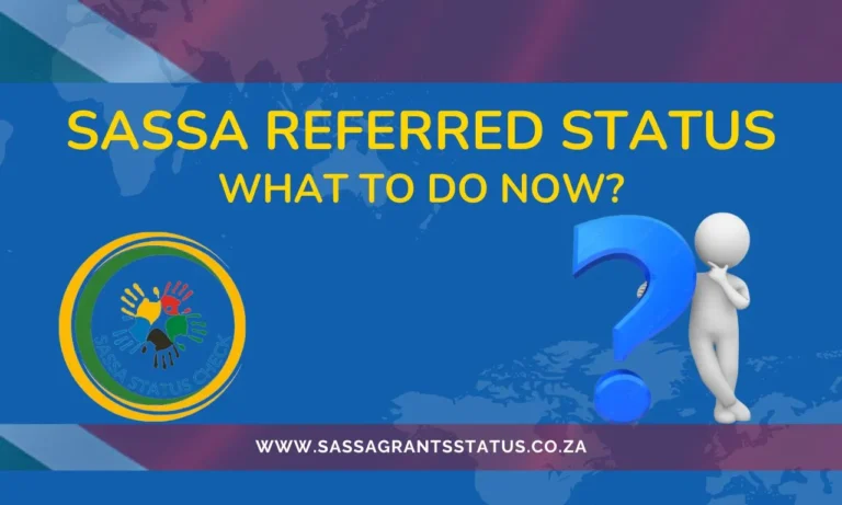 SASSA Referred Status | SRD R350 Status Check [May 2024]