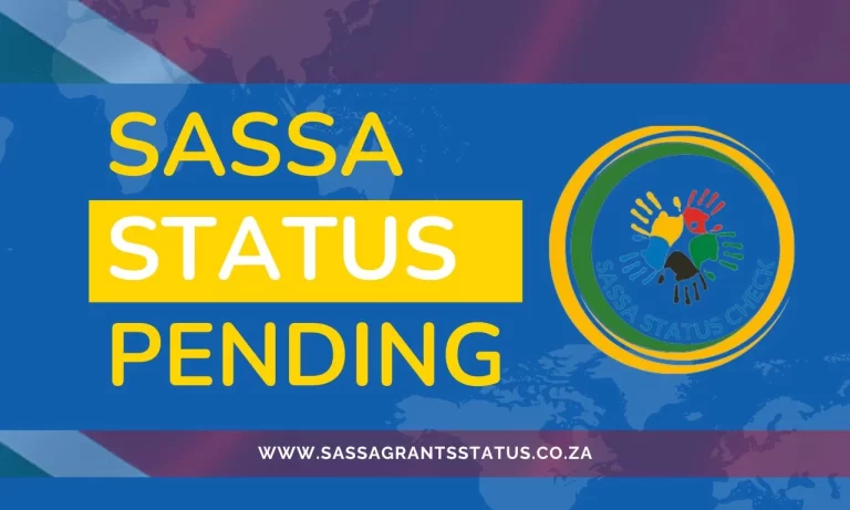 SASSA Status Pending | What it Means & How to Solve it [May 2024]