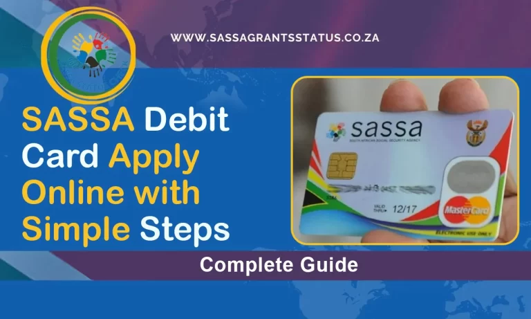 SASSA Debit Card Apply Online with Simple Steps